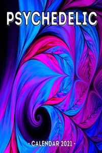 Psychedelic Calendar 2021