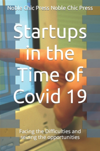 Startups in the Time of Covid 19