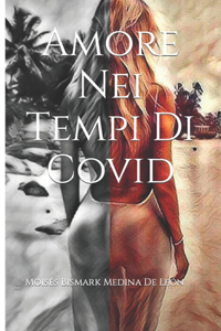 Amore Nei Tempi Di Covid