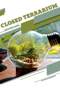 Closed Terrarium