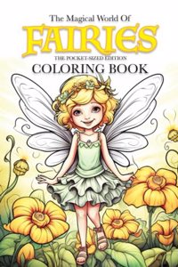 Magical World Of Fairies Coloring Book