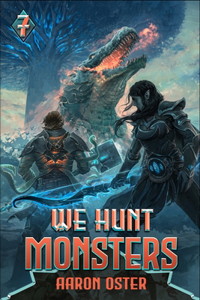 We Hunt Monsters 7