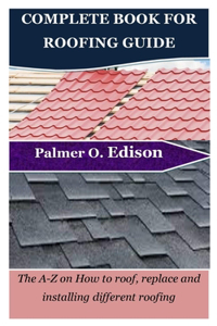 Complete Book for Roofing Guide