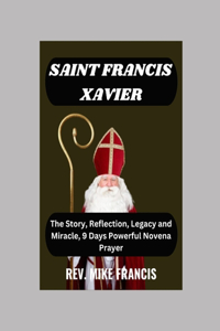 Saint Francis Xavier Novena