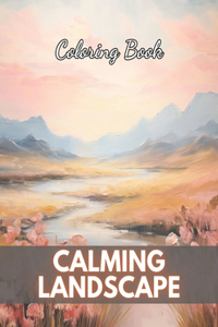 Calming Landscape Coloring Book