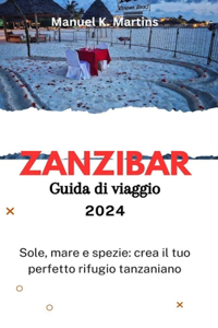 Zanzibar Guida di viaggio 2024
