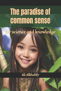 paradise of common sense