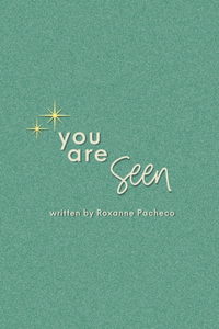 You are Seen