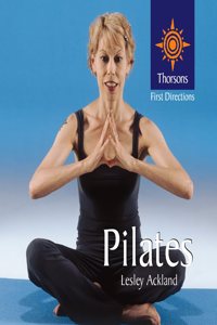 Pilates (Thorsons First Directions)