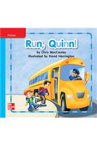 Reading Wonders Leveled Reader Run, Quinn!: On-Level Unit 8 Week 1 Grade K