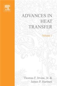 Advances in Heat Transfer Volume 1