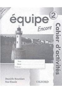 Equipe: Level 2: Workbook 2 Encore