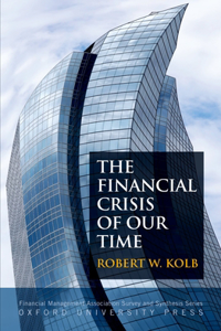 Financial Crisis of Our Time