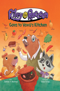 Riley the Raccoon Goes to Vovô's Kitchen