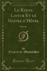 Le Raton Laveur Et Le Maitre d'Hôtel
