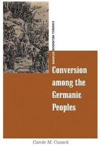 Conversion Among the Germanic Peoples