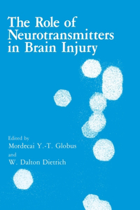 Role of Neurotransmitters in Brain Injury