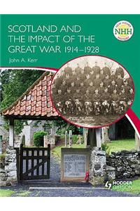 New Higher History: Scotland and the Impact of the Great War 1914-1928