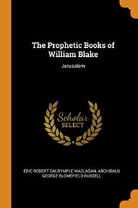 The Prophetic Books of William Blake