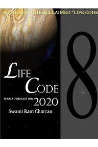 Lifecode #8 Yearly Forecast for 2020 Laxmi