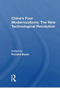 China's Four Modernizations: The New Technological Revolution