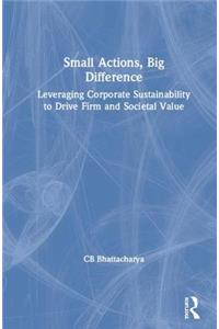 Small Actions, Big Difference