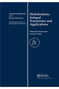 Distribution, Integral Transforms and Applications