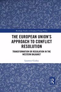 European Union's Approach to Conflict Resolution