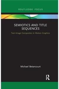 Semiotics and Title Sequences