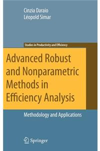 Advanced Robust and Nonparametric Methods in Efficiency Analysis