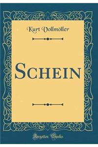 Schein (Classic Reprint)