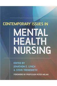 Contemporary Issues in Mental Health Nursing