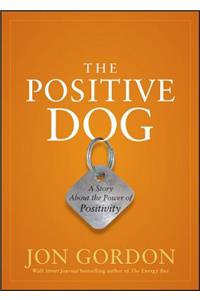 The Positive Dog