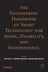 Engineering Handbook of Smart Technology for Aging, Disability, and Independence