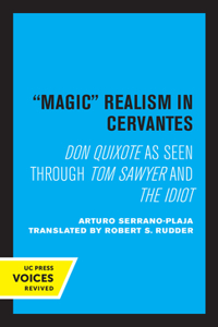 Magic Realism in Cervantes