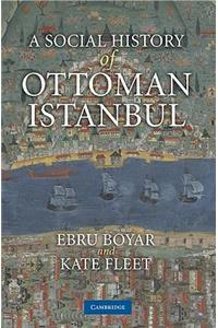 Social History of Ottoman Istanbul