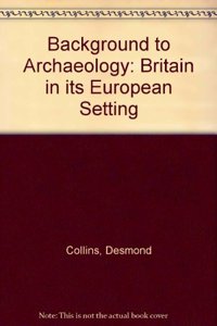 Background to Archaeology