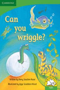 Little Library Life Skills: Can You Wriggle? Reader