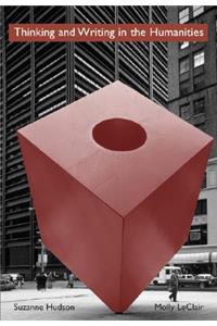 Thinking and Writing in the Humanities