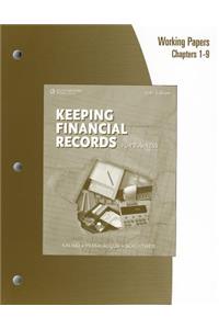 Working Papers, Chapters 1-9 for Kaliski/Schultheis/Passalacqua's Keeping Financial Records for Business, 10th