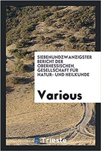 SIEBENUNDZWANZIGSTER BERICHT DER OBERHES