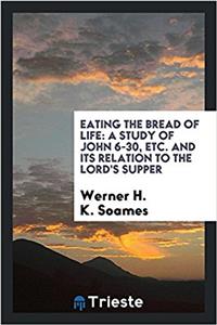 Eating the Bread of Life