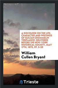 Discourse on the Life, Character and Writings of Gulian Crommelin Verplanck