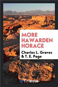 More Hawarden Horace