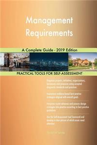 Management Requirements A Complete Guide - 2019 Edition