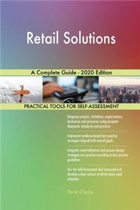 Retail Solutions A Complete Guide - 2020 Edition