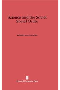 Science and the Soviet Social Order