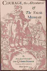 Courage, The Adventuress and The False Messiah