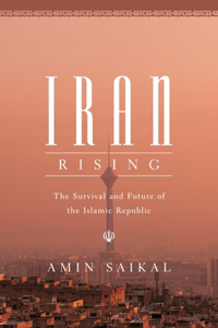 Iran Rising Hardcover â€“ 1 May 2019