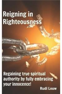 Reigning in Righteousness